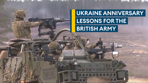 What lessons will the British Army draw from the war in Ukraine two years on?