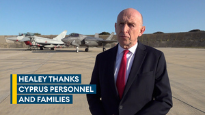 Healey offers thanks to personnel and families in Cyprus