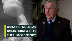 Britain's nuclear bomb guinea pigs: The untold story 