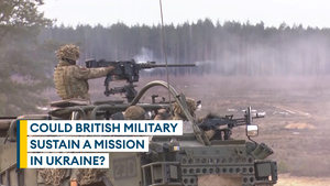 Questions loom over the UK's ability to deploy troops to Ukraine 