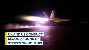 Royal Air Force and US forces carry out further strikes against the Houthi rebels 