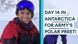 Army's Captain Harpreet Chandi 'hasn't seen another person for 14 days' in Antarctica