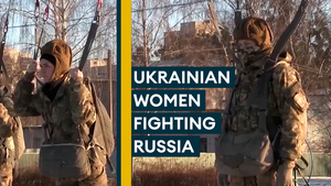 The Ukrainian women taking the fight to Russian forces