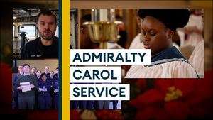'O Come, All Ye Faithful' from 2021 Admiralty Carol Service