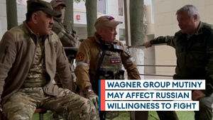 Russian soldiers' enthusiasm for fighting 'significantly less' after Wagner Group mutiny