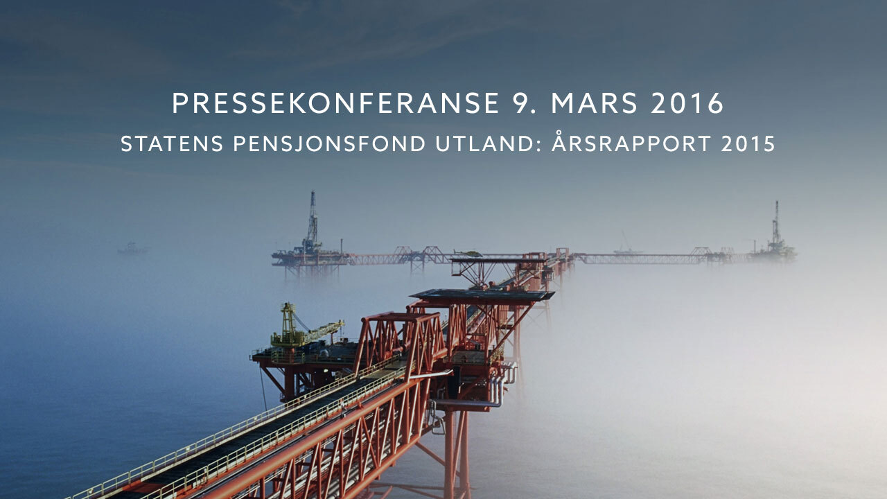 Press conference – Annual report 2015 (in Norwegian)