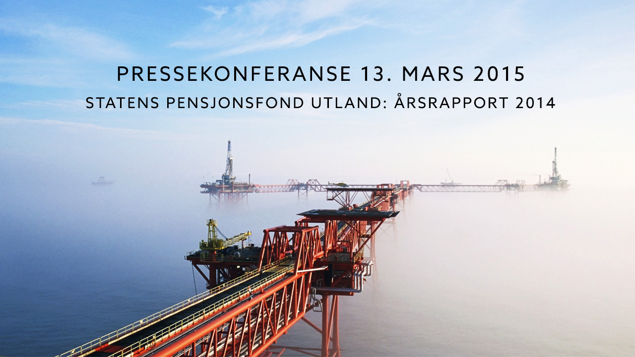 Press conference – Annual report 2014 (in Norwegian)