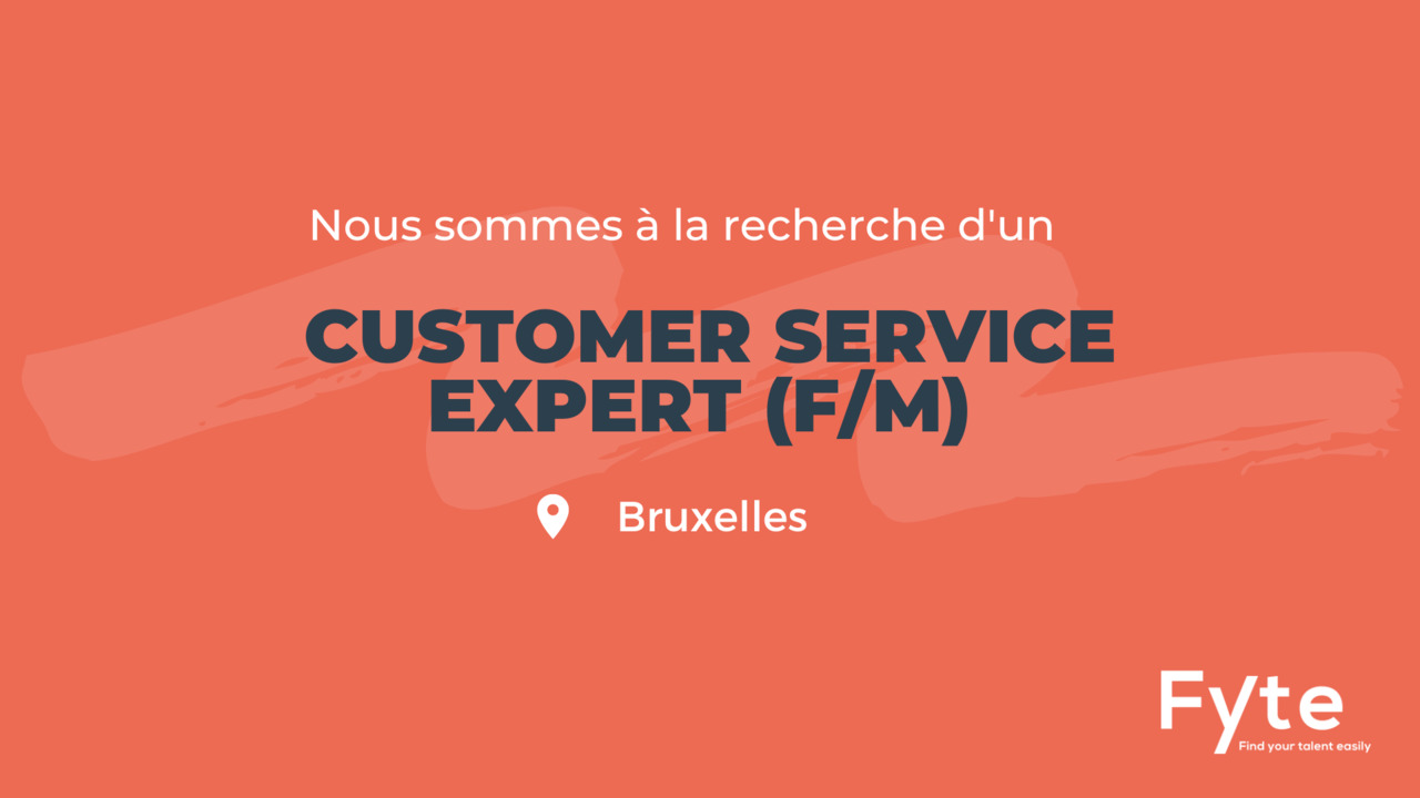 Customer Service Expert (F/H) FR/NL