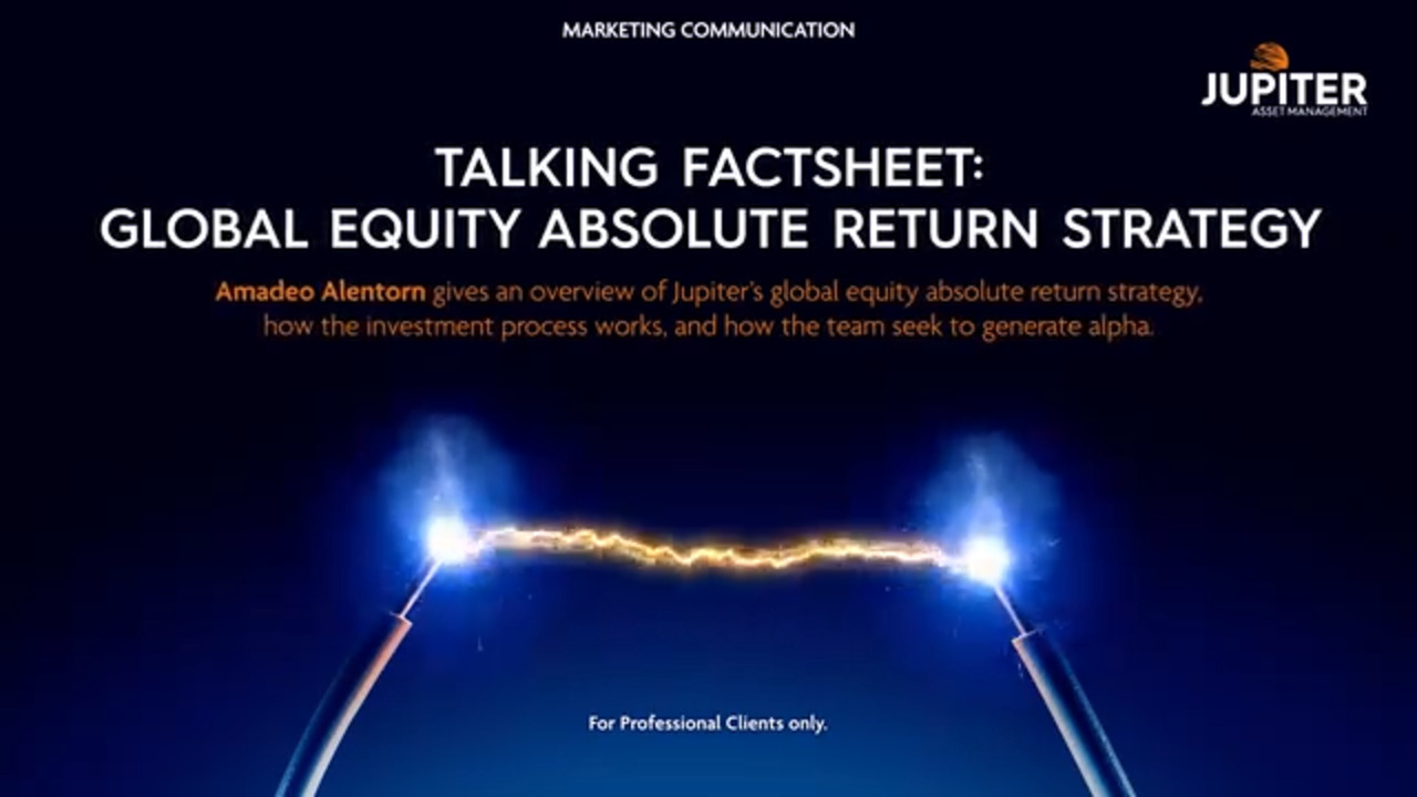 Talking factsheet: Global equity absolute return strategy
