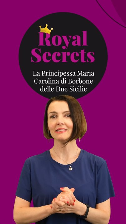 Maria Carolina di Borbone delle Due Sicilie, la Principessa che ha conquistato la Francia