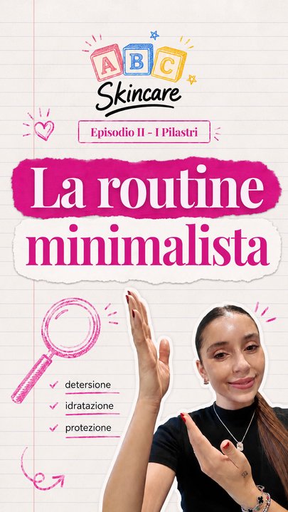 ABC Skincare, routine minimalista: pochi prodotti ma quelli giusti