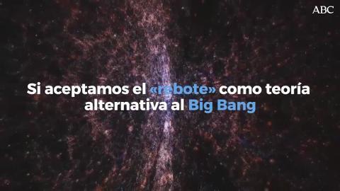 ¿Y si no hubo un Big Bang al principio del Universo?