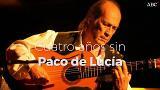 Cuatro años sin Paco de Lucía, el maestro de los guitarristas flamencos