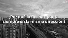 ¿Qué es «la flecha del tiempo»?