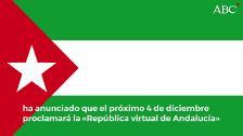 La Asamblea Nacional Andaluza proclamará la República virtual de Andalucía el 4 de diciembre