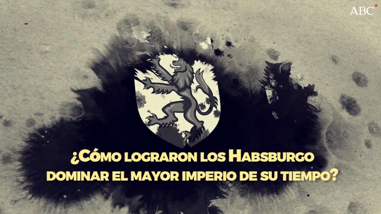 El ascenso de los Habsburgo: de un pequeño condado a dominar el mayor imperio de su tiempo
