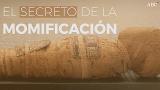Los secretos de la momificación egipcia, el mineral «mágico» que evitaba que la carne se pudriera