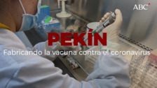 Vea en vídeo la fábrica china de la vacuna contra el coronavirus
