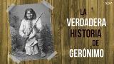 La verdadera historia de Gerónimo, el «granuja depravado» que detestaban hasta los indios