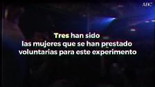 El experimento que pone cifras al acoso que sufren las mujeres en las discotecas