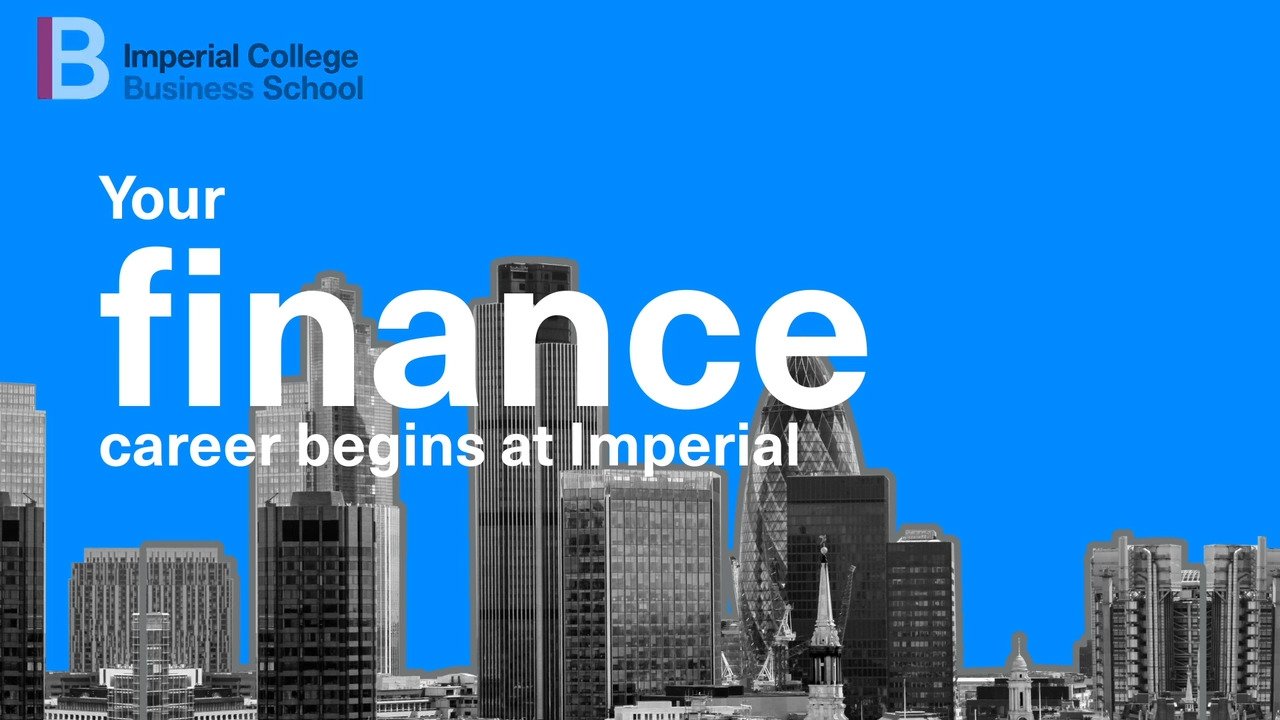 Finance Master's Programmes in London, UK | Imperial College Business School