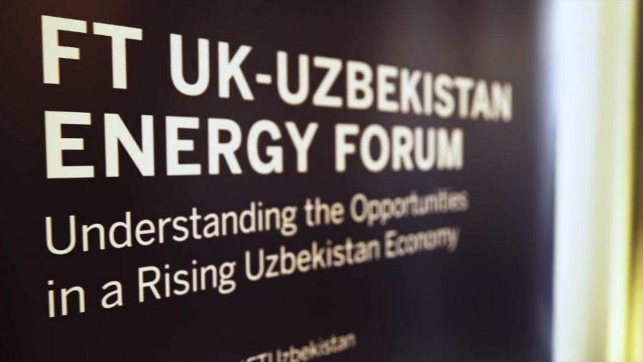 FT UK Uzbekistan Energy Forum Highlights | FDi Intelligence – Your ...