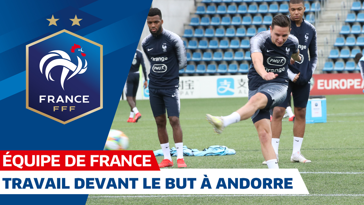 A la veille d'Andorre-France pour les Bleus