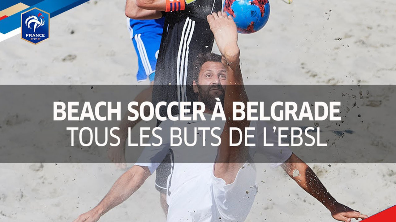 EBSL 2017 à Belgrade, tous les buts !