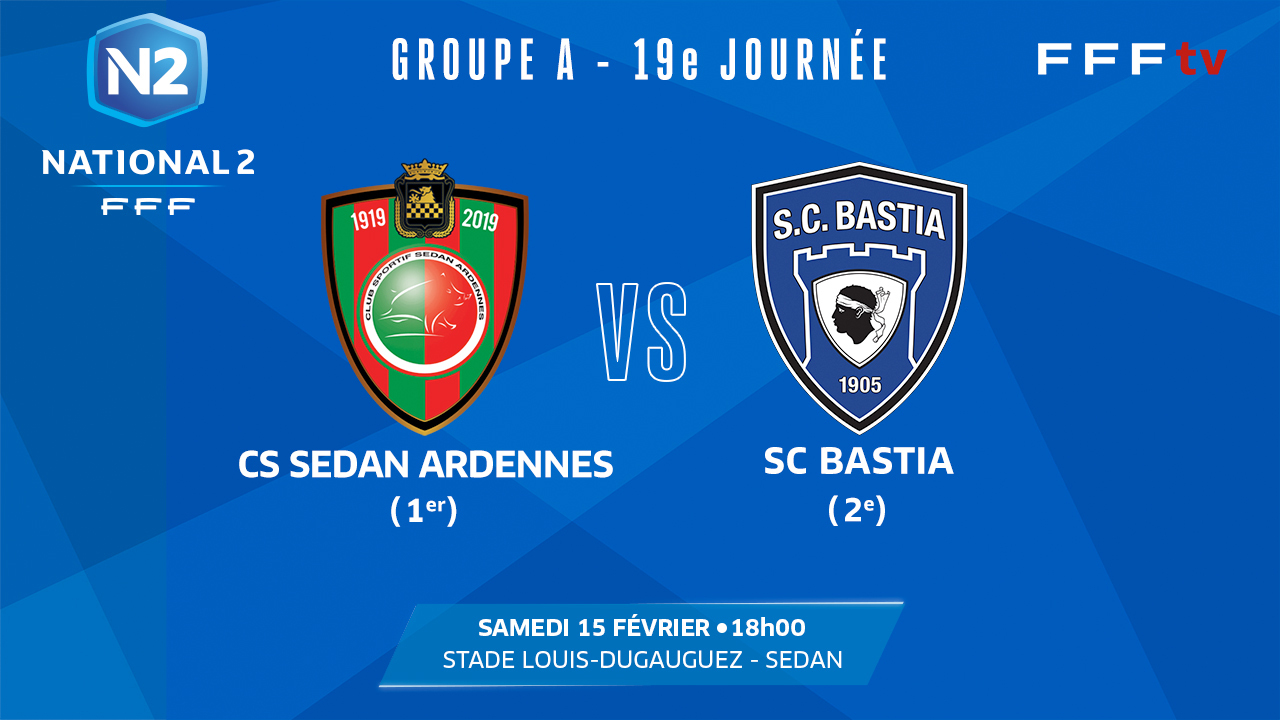 LE REPLAY DE SEDAN - BASTIA (0-0) I N2 (GR.A)