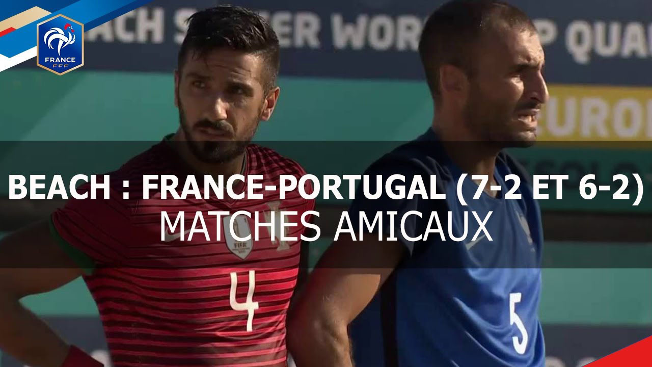 Portugal-France (7-2 et 6-2), les buts