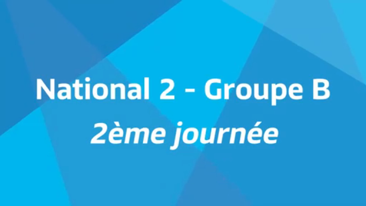 2ème journée - National 2B - Tous les buts