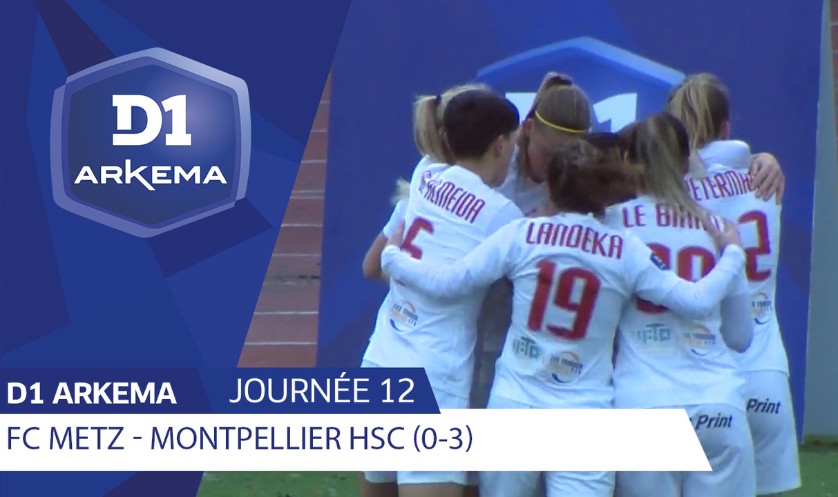 J12 | FC Metz - Montpellier HSC (0-3)