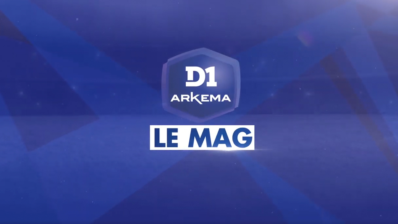 D1 Arkema - Le Mag, Episode 15