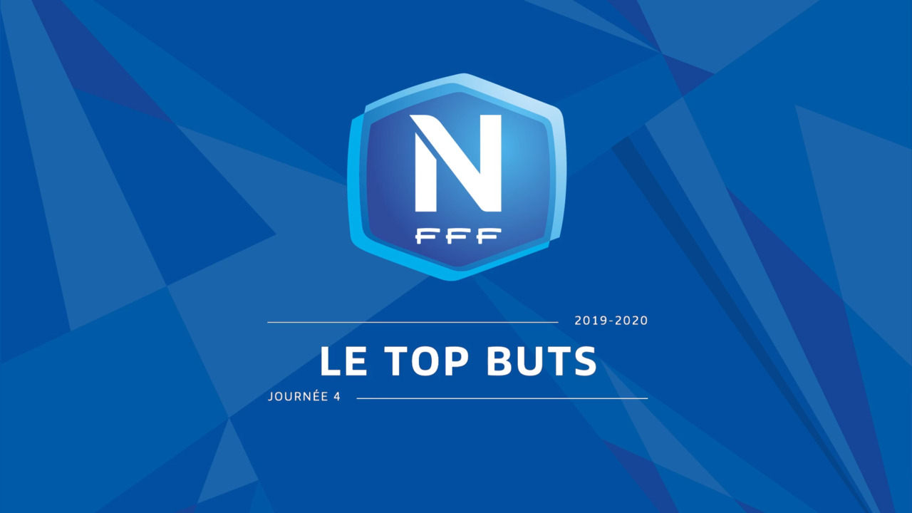 RETOUR SUR LES PLUS BEAUX BUTS DE LA 4E JOURNÉE !
