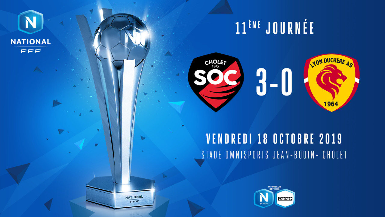 J11 | SO Cholet - Lyon Duchère AS (3-0)