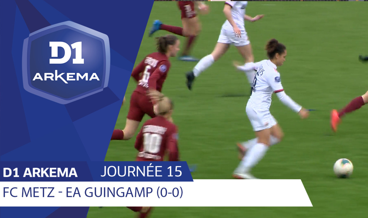 J15 | FC Metz - EA Guingamp (0-0)