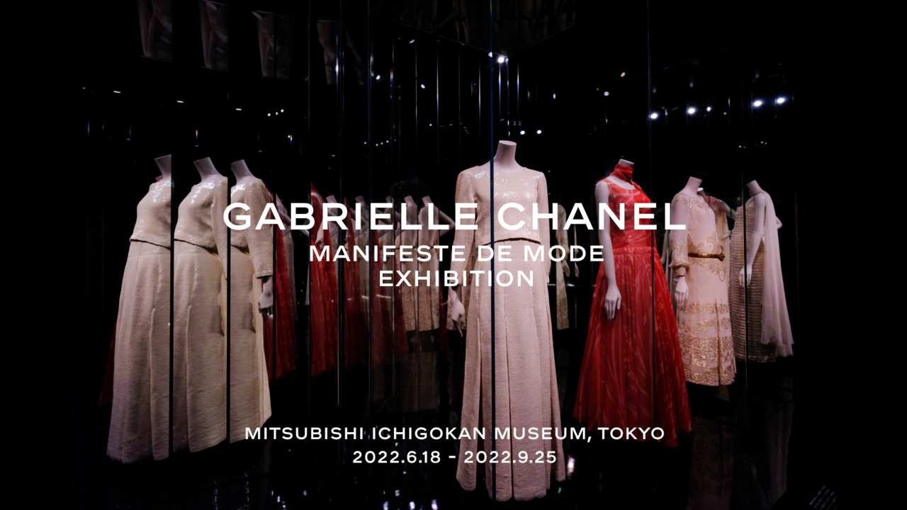 GABRIELLE CHANEL. FASHION MANIFESTO' AUSSTELLUNG IN TOKIO - CHANEL