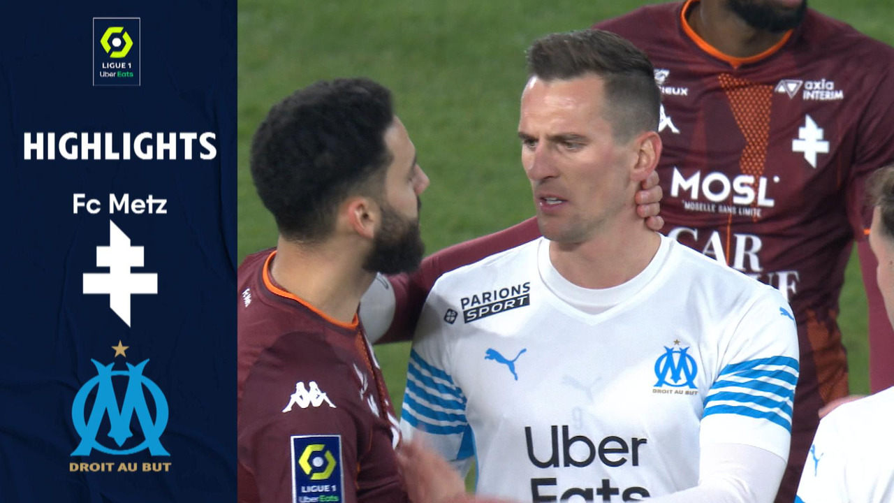 FC METZ - OLYMPIQUE DE MARSEILLE (1-2) / Highlights (FCM - OM) 2021/2022