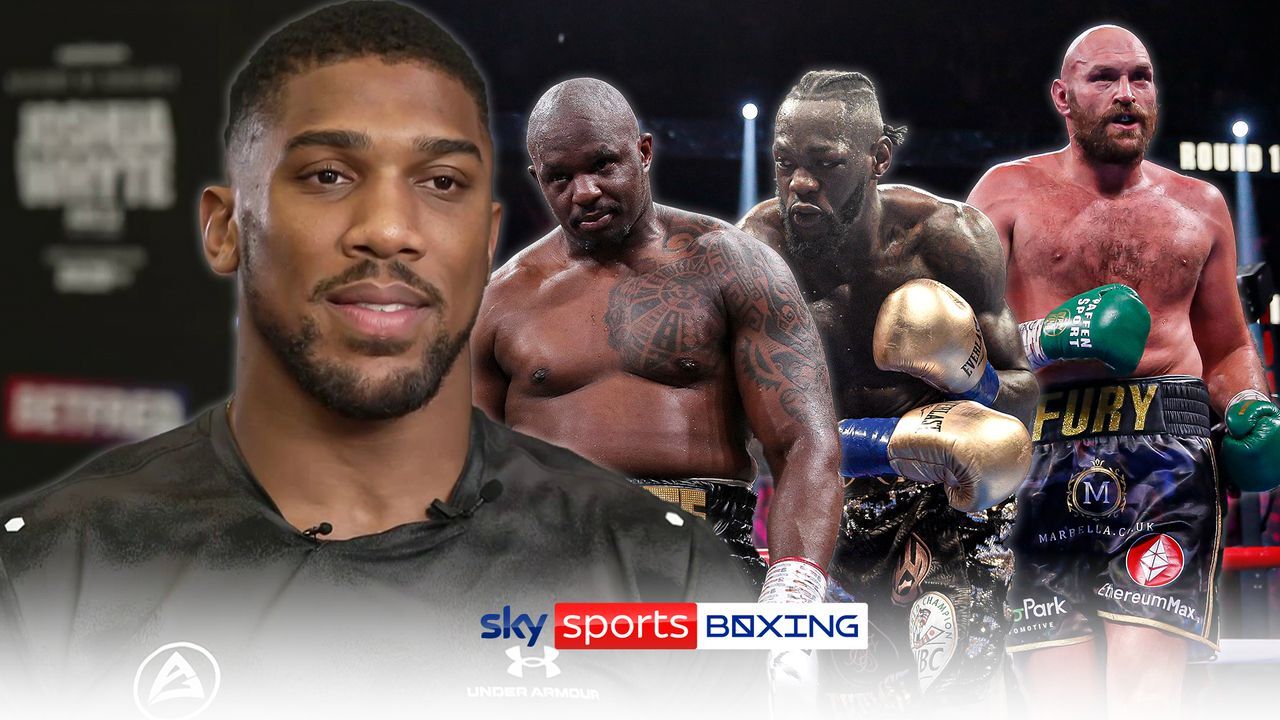 Anthony Joshua Dillian Whyte, Deontay Wilder, then Tyson Fury is dream scenario I can beat them all Boxing News Sky Sports