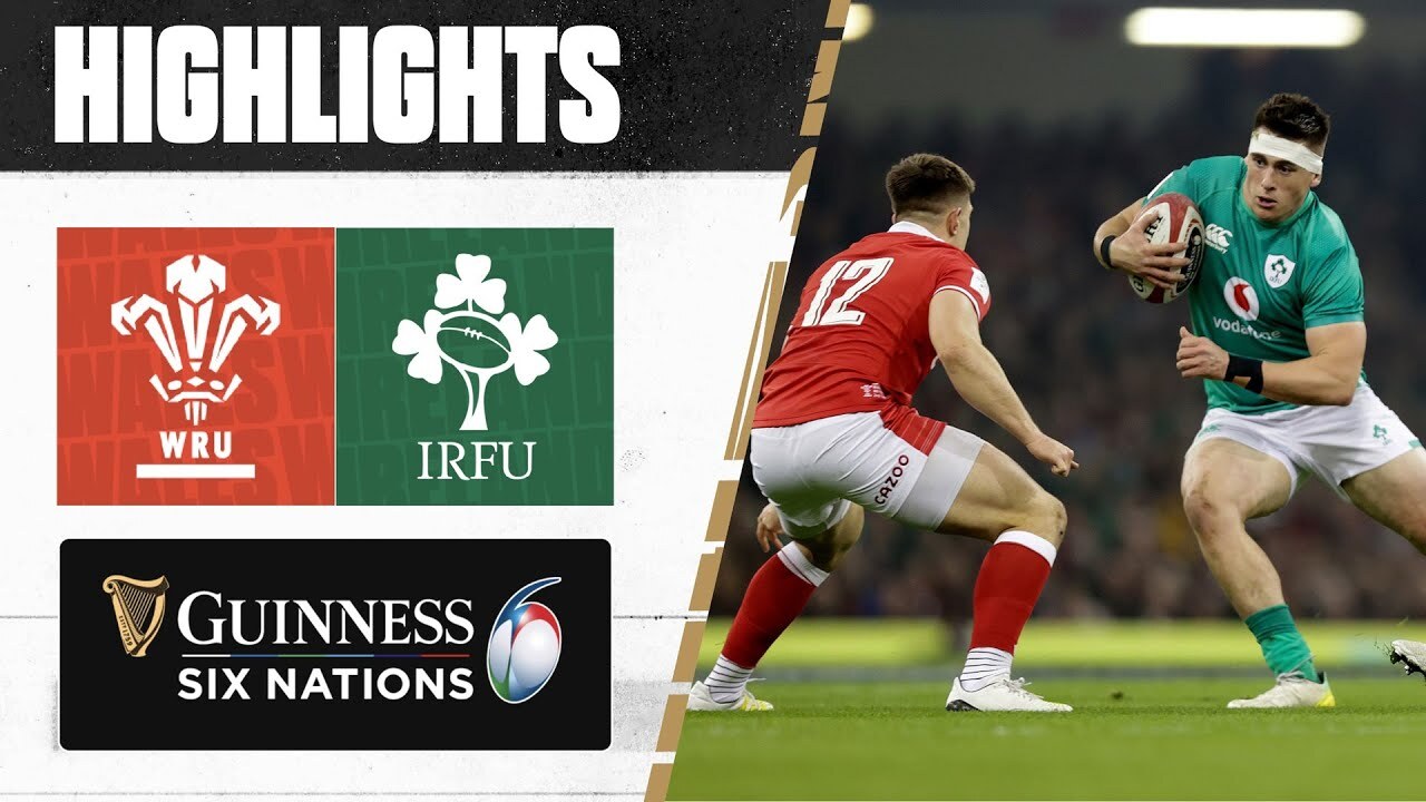 Six Nations Rugby Match Highlights Wales v Ireland