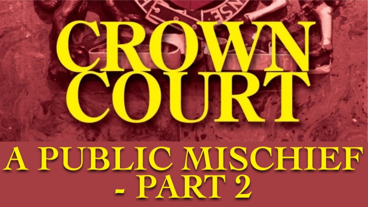 Crown Court A Public Mischief Part 2 Limited Release TV Talking