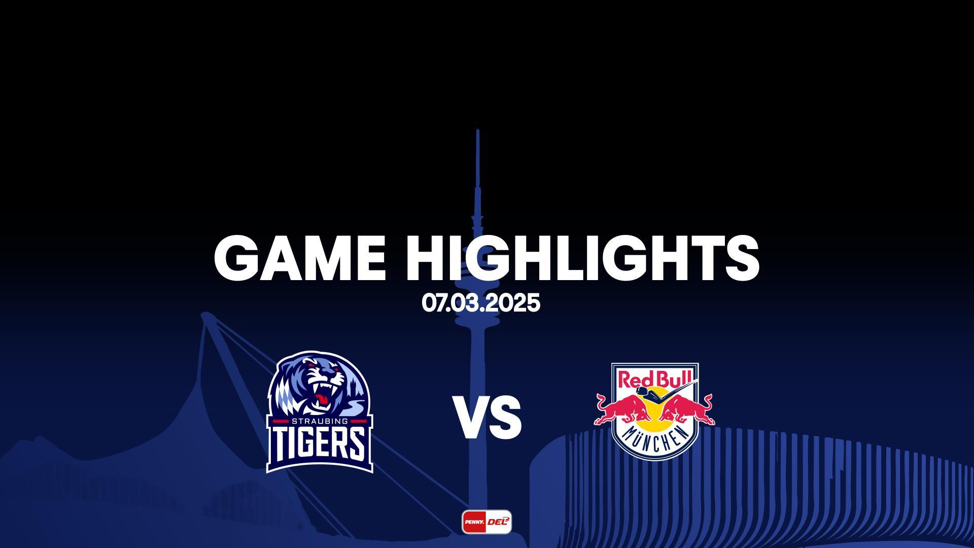 Highlights: Straubing Tigers vs. EHC Red Bull München (07.03.2025)