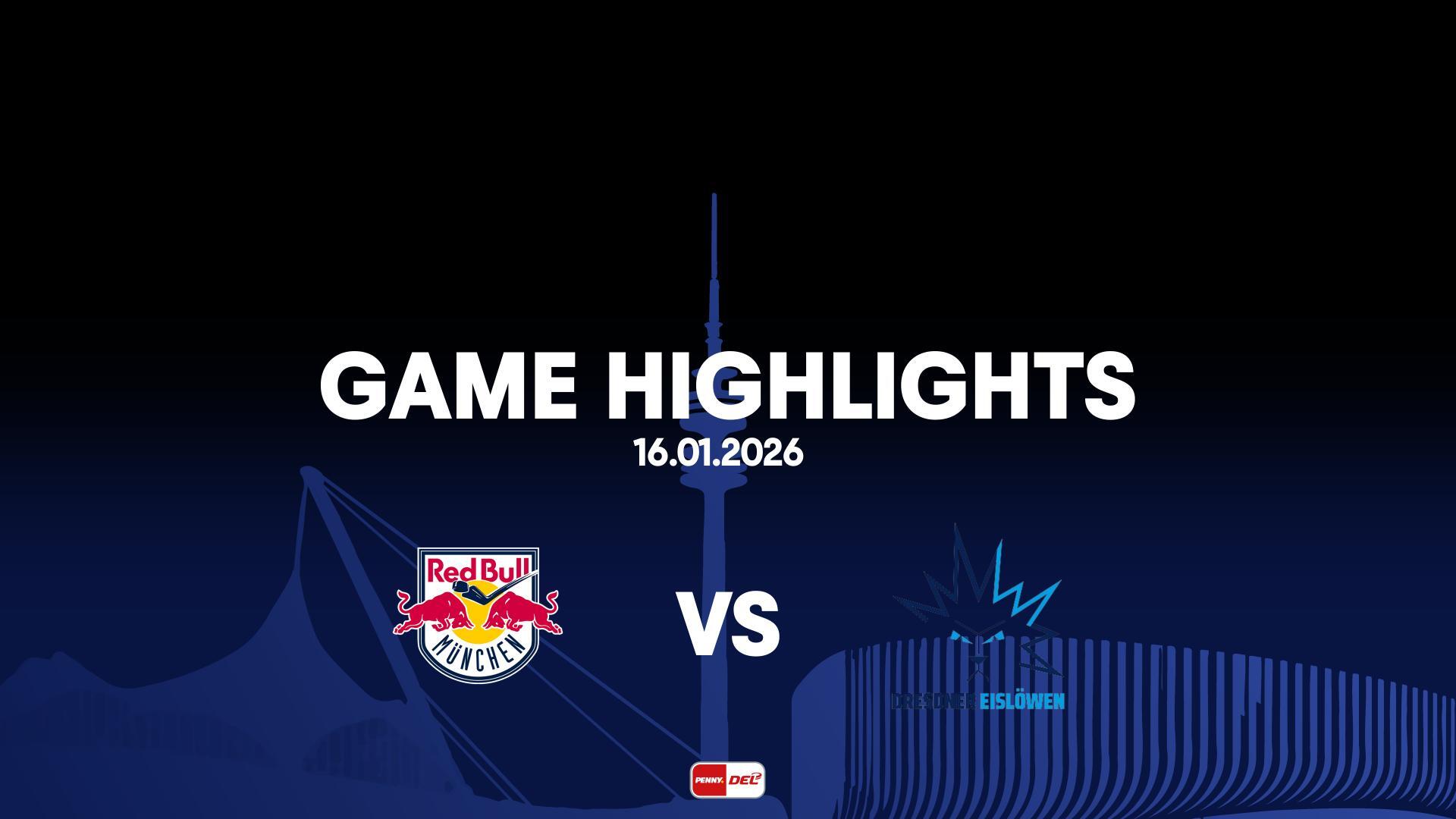 Highlights: EHC Red Bull München vs. Dresdner Eislöwen (16.01.2026)  