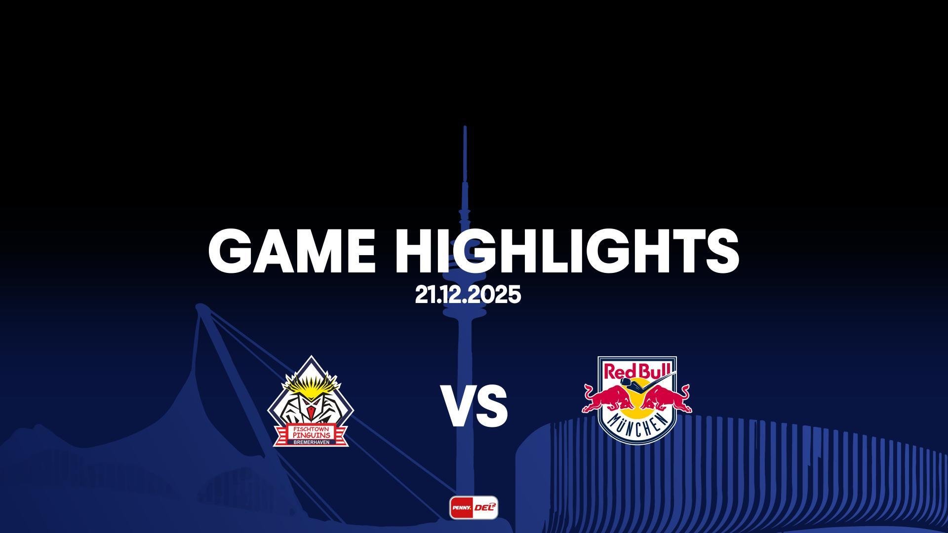 Highlights: Pinguins Bremerhaven vs. EHC Red Bull München (21.12.2025)