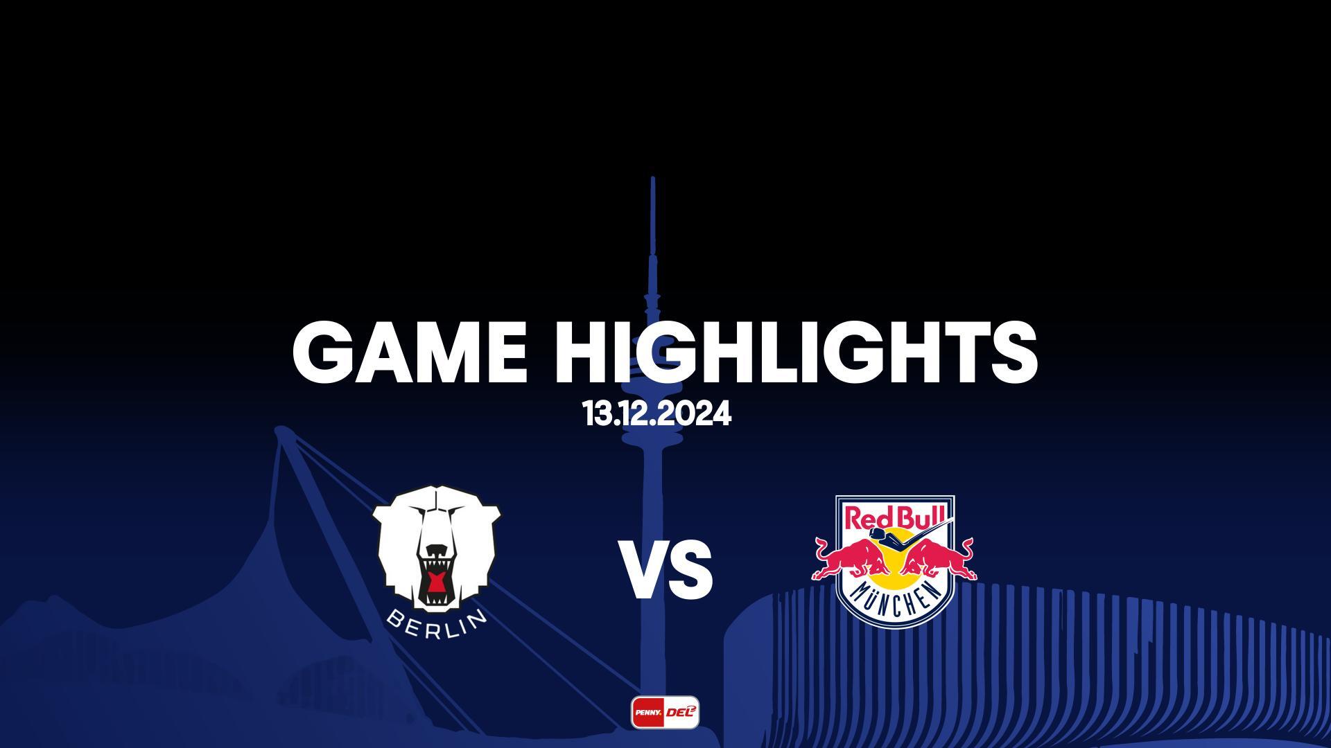 Highlights: Eisbären Berlin vs. EHC Red Bull München (13.12.2024)