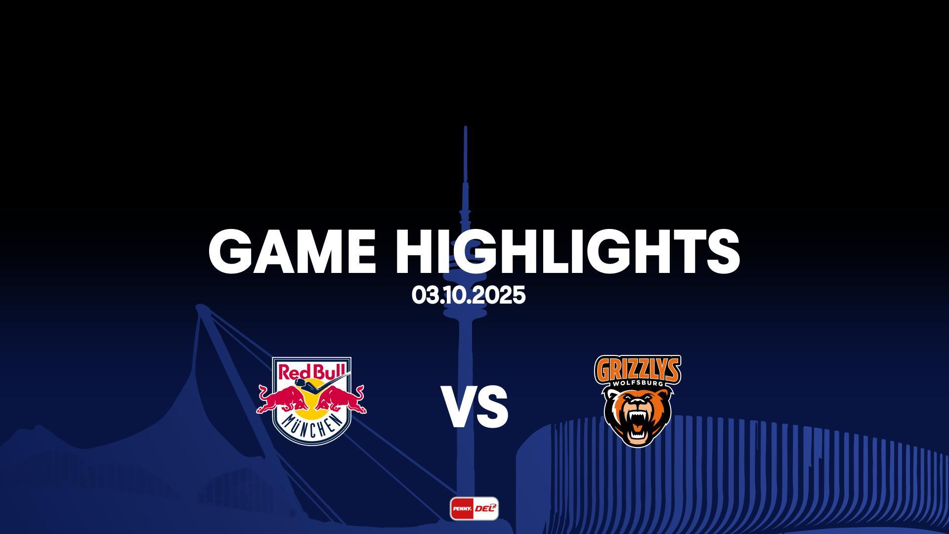 Highlights: EHC Red Bull München vs. Grizzlys Wolfsburg (03.10.2025)