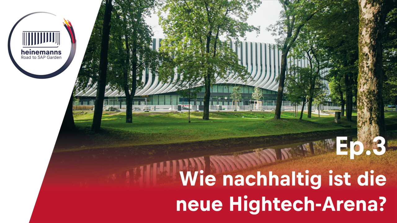 heinemanns ROAD TO SAP GARDEN Episode 3 I Wie nachhaltig ist Münchens neue Hightech-Arena?