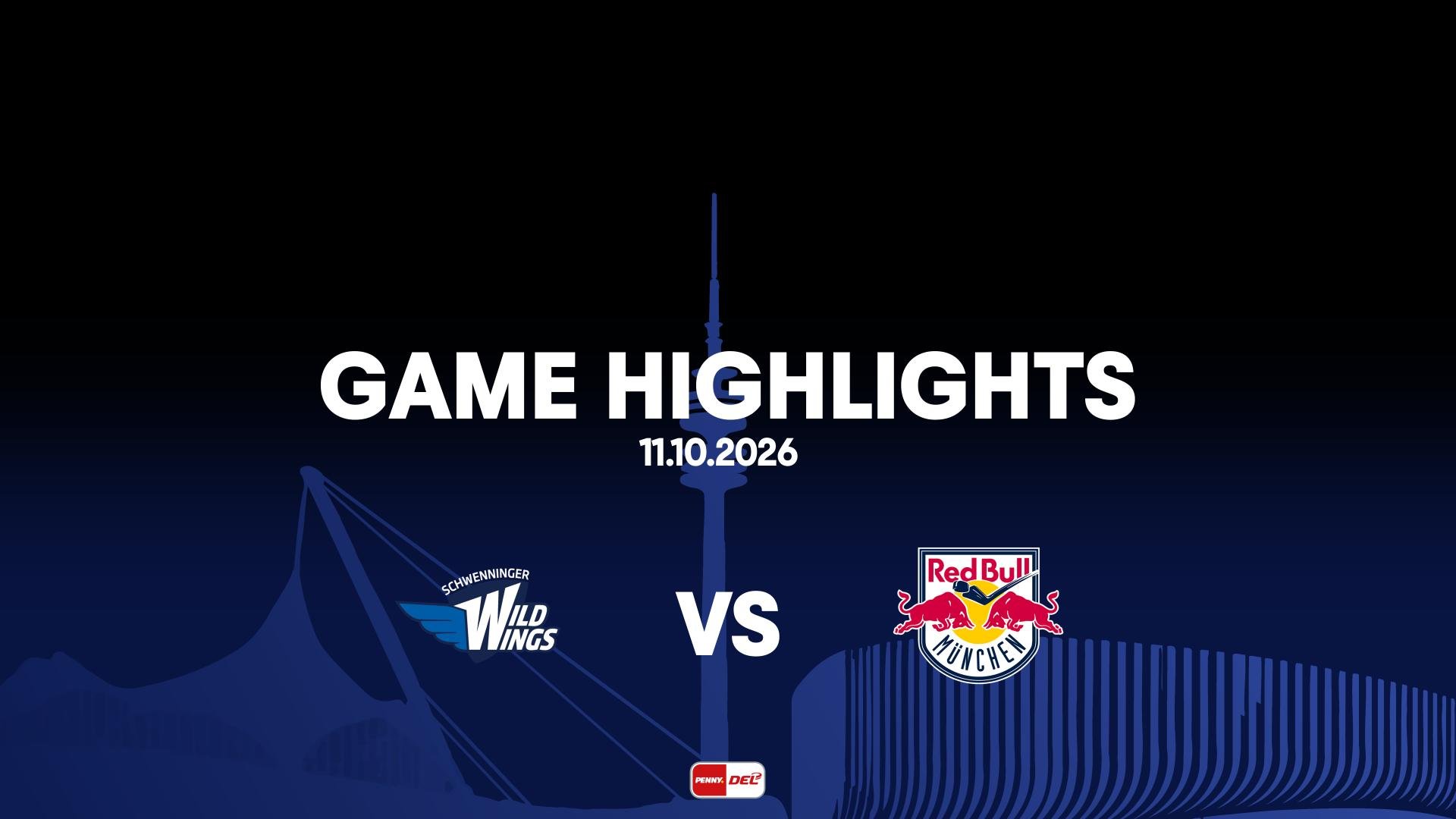 Highlights: Schwenninger Wild Wings vs. EHC Red Bull München (11.10.2026)