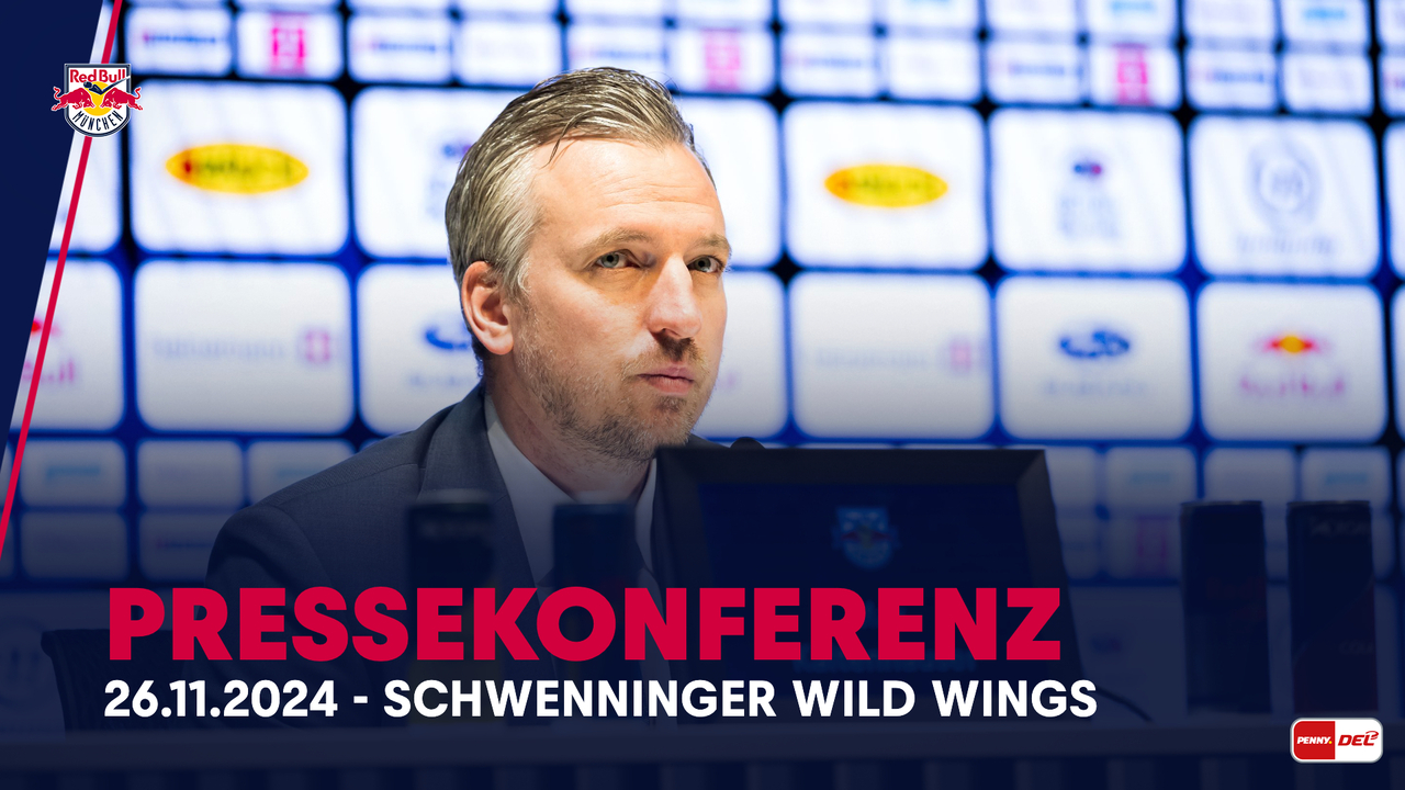 Pressekonferenz: EHC Red Bull München vs. Schwenninger Wild Wings (26.11.2024)