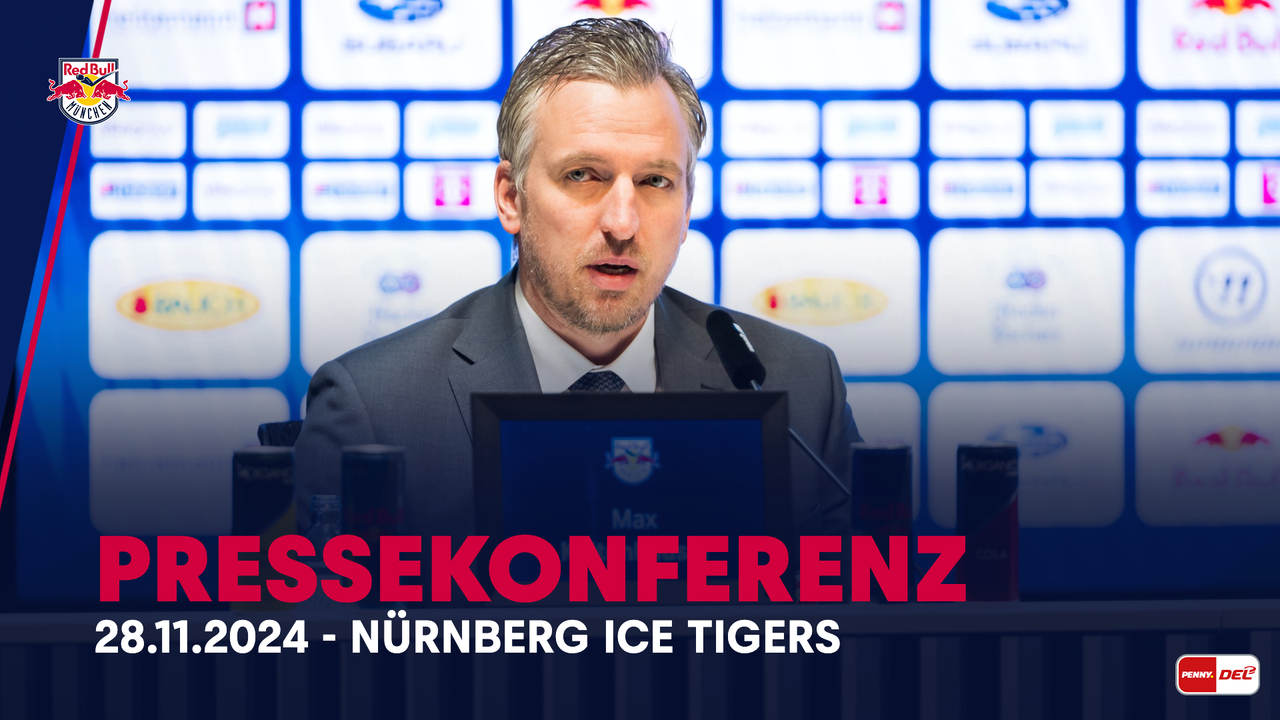 Pressekonferenz: EHC Red Bull München vs. Nürnberg Ice Tigers (28.11.2024)